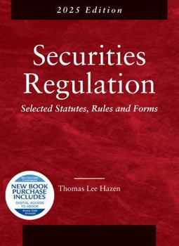 Paperback Securities Regulation, Selected Statutes, Rules and Forms, 2025 Edition Book