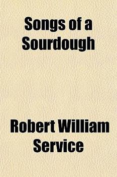 Paperback Songs of a Sourdough Book