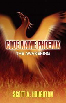 Paperback Code Name Phoenix: The Awakening Book