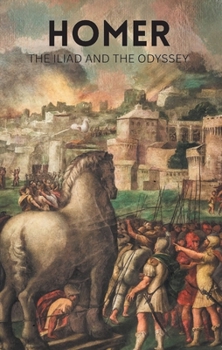 The Iliad & the Odyssey