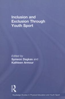 Paperback Inclusion and Exclusion Through Youth Sport Book
