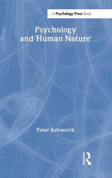 Hardcover Psychology and 'Human Nature' (Psychology Focus) Book
