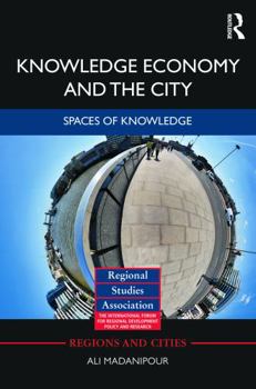 Paperback Knowledge Economy and the City: Spaces of Knowledge Book