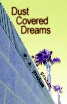 Paperback Dust Covered Dreams Book