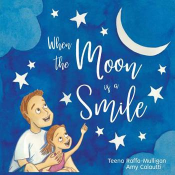 Paperback When The Moon Is A Smile Book