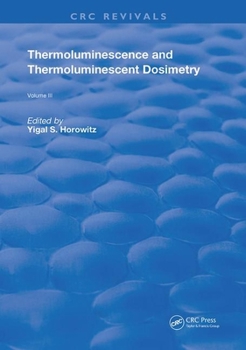 Paperback Thermoluminescence and Thermoluminescent Dosimetry Book