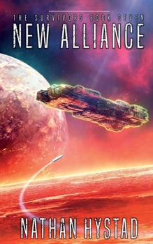 Paperback New Alliance (The Survivors Book Seven) Book