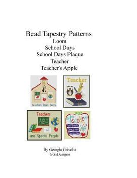 Paperback Bead Tapestry Patterns loom school days school days plaque teacher teacher's a [Large Print] Book