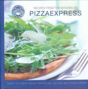 Hardcover Recipes from the Kitchen of PizzaExpress Book