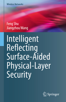 Hardcover Intelligent Reflecting Surface-Aided Physical-Layer Security Book