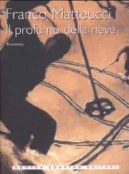 Paperback Il profumo della neve [Italian] Book