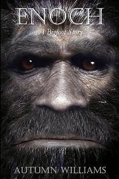 Paperback Enoch: A Bigfoot Story Book