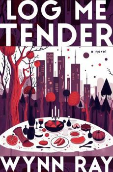 Hardcover Log Me Tender: a novel Book