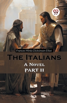 Paperback The Italians A Novel Part II Book