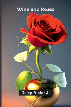 Paperback Wine and Roses Book