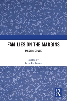 Paperback Families on the Margins: Making Space Book