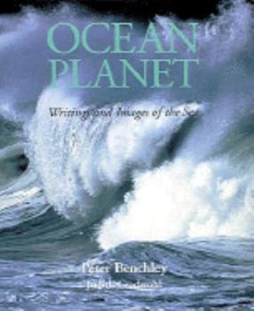 Hardcover Ocean Planet: Writings and Images of the Sea Book