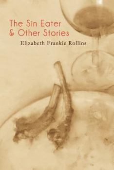 The Sin Eater and Other Stories