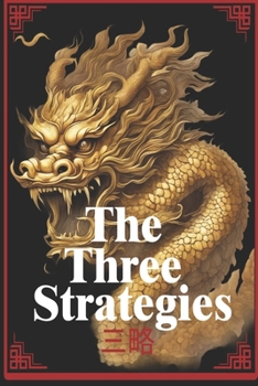 The Three Strategies (Masterworks of Chinese Military Strategy)
