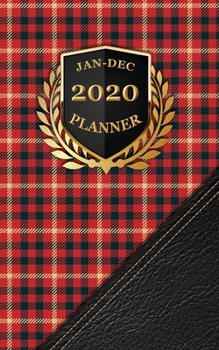Jan-Dec 2020 Planner: One Year Monthly and Weekly Planner with Red Tartan and Black Leather Cover and Elegant Label with 12 Months Calendar (Jan-Dec 2020) (Tartan & Leather)