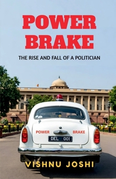 Paperback Power Brake: The Rise and Fall of a Politician Book