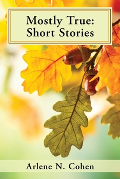 Paperback Mostly True: Short Stories Book