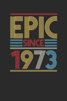 Paperback Epic Since 1973: Graph Paper Notebook (6" x 9" - 120 pages) Birthday Themed Notebook for Daily Journal, Diary, and Gift Book