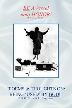 Paperback "Poems & Thoughts on: Being 'Used' by God!" Book