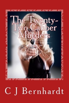 Paperback The Twenty-Two Caliber Murders Book