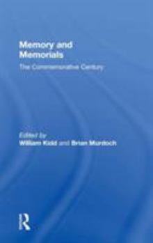 Hardcover Memory and Memorials: The Commemorative Century Book