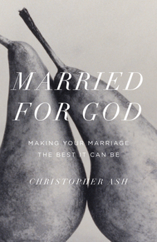Paperback Married for God: Making Your Marriage the Best It Can Be Book