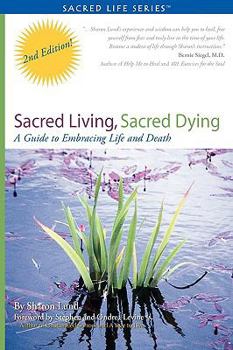 Paperback Sacred Living, Sacred Dying Book