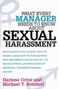 Hardcover What Every Manager Needs to Know about Sexual Harassment Book