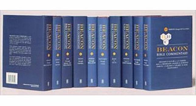 Beacon Bible Commentary, 10 Volume Set - Book #10 of the Beacon Bible Commentary