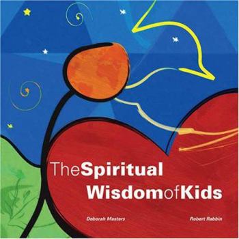 Hardcover The Spiritual Wisdom of Kids Book