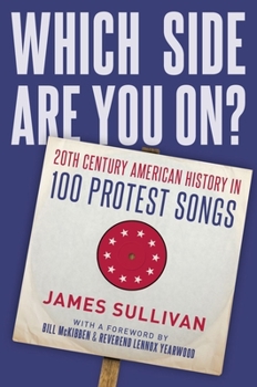 Hardcover Which Side Are You On?: 20th Century American History in 100 Protest Songs Book
