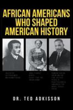 Paperback African Americans Who Shaped American History Book