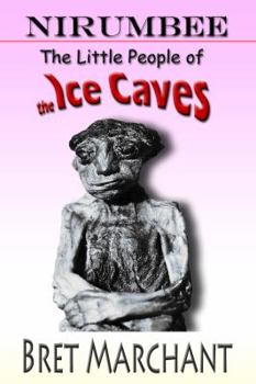 Paperback Nirumbee - The Little People of the Ice Caves Book