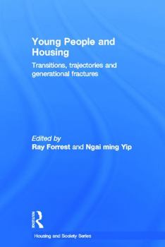 Hardcover Young People and Housing: Transitions, Trajectories and Generational Fractures Book