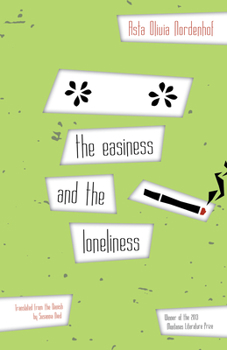 Paperback The Easiness and the Loneliness Book