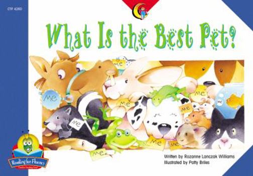 Paperback What Is the Best Pet? (Fluency Readers) Book