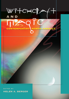 Paperback Witchcraft and Magic: Contemporary North America Book