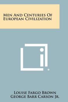 Paperback Men and Centuries of European Civilization Book