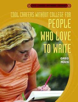 Library Binding Cool Careers Without College for People Who Love to Write Book