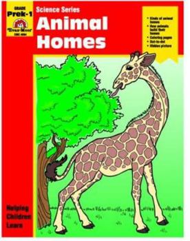 Animal Homes: Grade PreK-1 - Book  of the Science Series