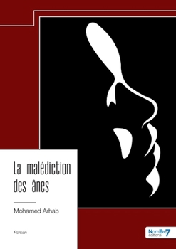 Paperback La malédiction des ânes [French] Book