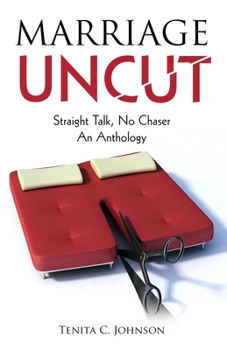 Paperback Marriage Uncut: Straight Talk, No Chaser Book