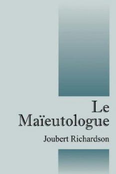 Paperback Le Maieutologue (French Edition) [French] Book
