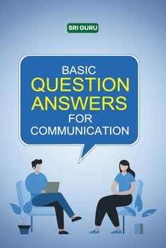 Paperback Basic Question Answers for Communication: Spoken English Book