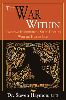 Paperback War Within: Combating Post Traumatic Stress Disorder with the Help of God Book